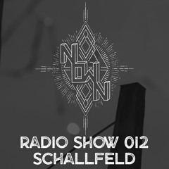 NOWN Radio Show 012 - Schallfeld