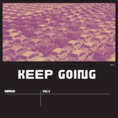 NØMAD - Keep Going