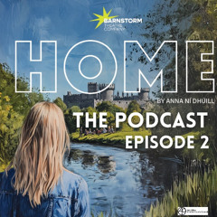 Home Podcast Episode 2