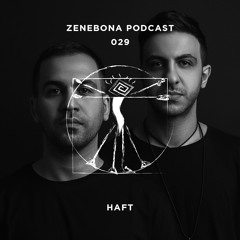 Zenebona Podcast 029 - HAFT