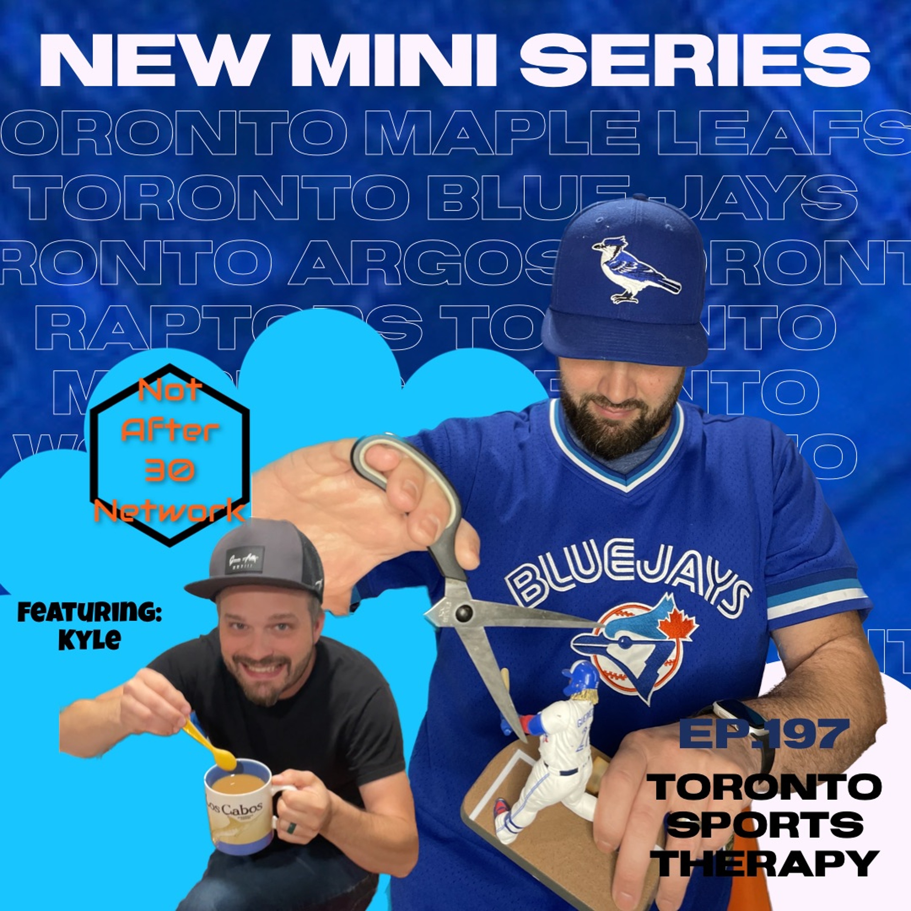 NA 30 Ep. 197- Toronto Sport Therapy With Kyle - 2022 - 10 - 23, 8.28 AM episode artwork