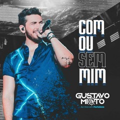 VS - COM OU SEM MIM - Gustavo Mioto