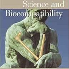 [FREE] EBOOK 📗 Biomaterials Science and Biocompatibility by Frederick H. Silver,Davi