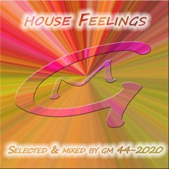 House Feelings 44-2020  DJ GM