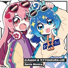 Santa Monica (w/ サクラSAKURA-LEE)