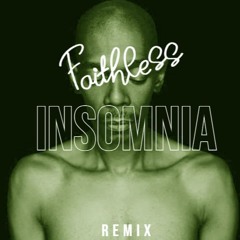 Faithless - Insomnia & Bir Derdim Var (Remix) / Muzaffer Özcaner