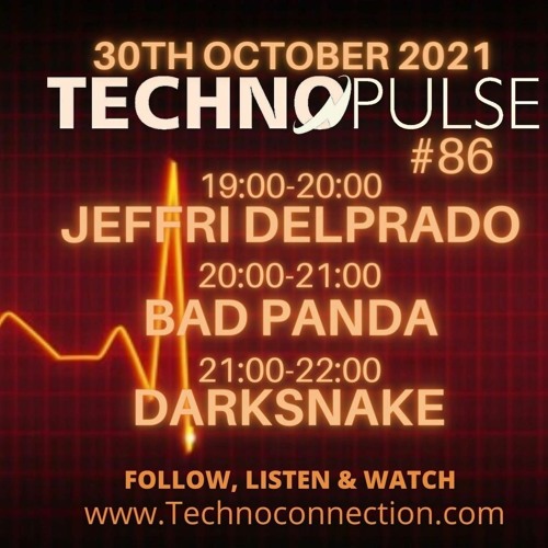 Darksnake Special Techno "Techno Pulse # 86" Techno Connection UK 30.10.2021