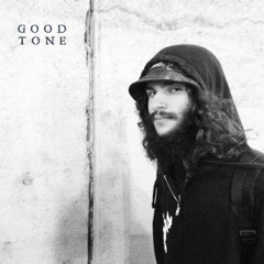 GOOD TONE