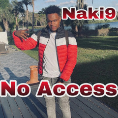 Naki9- No Access