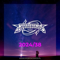 MIQROKOSMOS - # 2024/38 - MIQRO