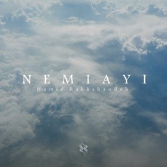 ° Nemiayi - Hamid Rakhshandeh