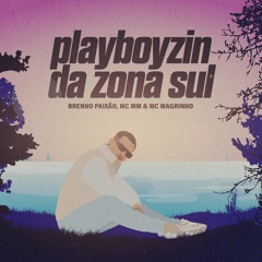 Playboyzin da Zona Sul