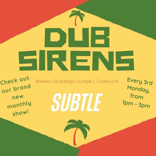 Dub Sirens Show w/ NikNak - Subtle Radio - 16/10/2023