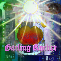 Gatling Rocket