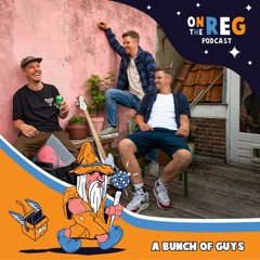 A BUNCH OF GUYS - OTR PODCAST GUEST #49