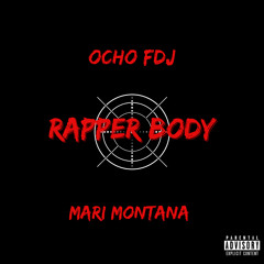 Rapper Body feat. Mari Montana