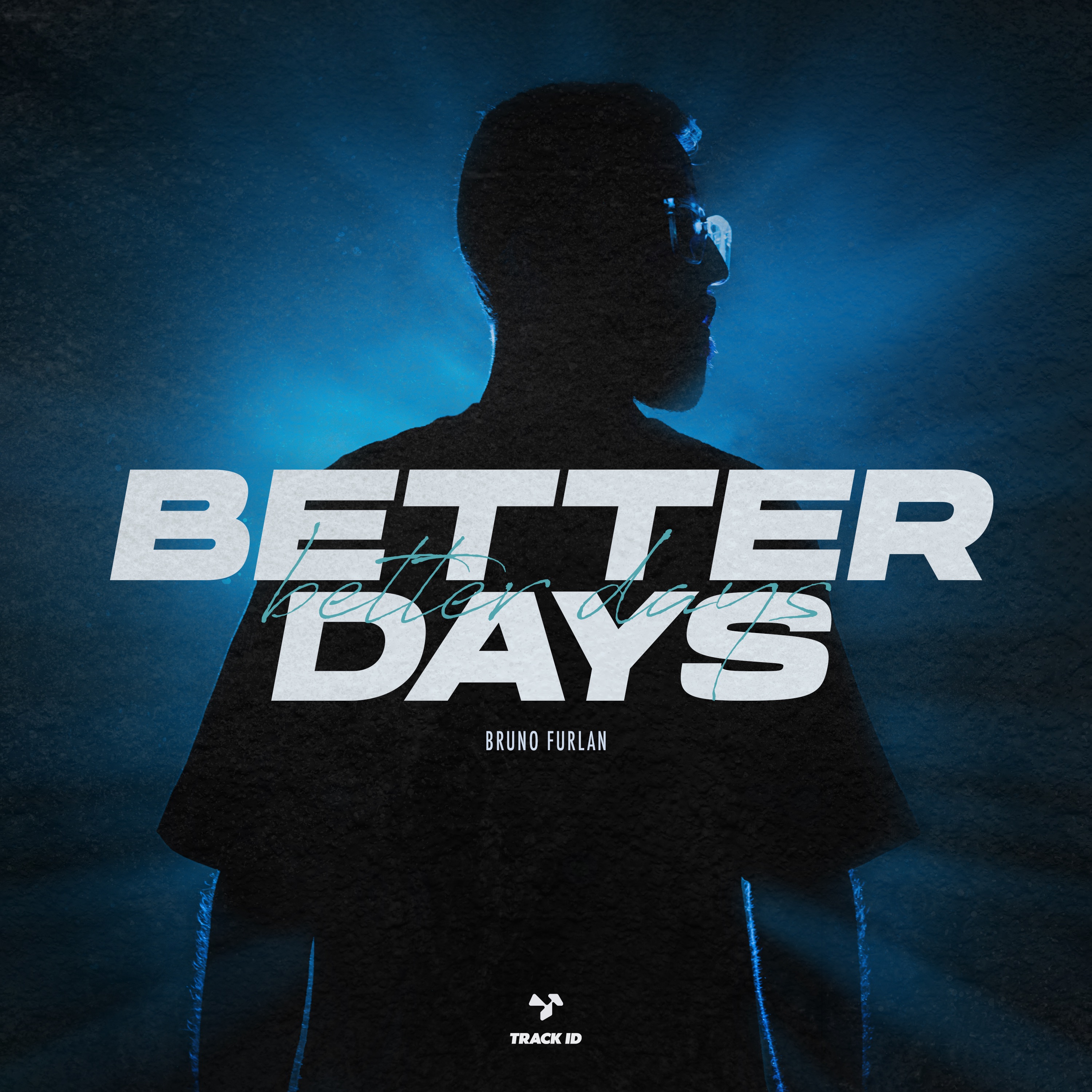 Bruno Furlan – Better Days