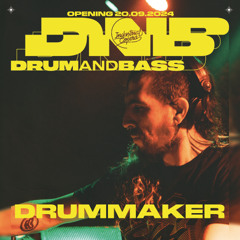 DRUMMAKER - OPENING DNB @ INDUSTRIAL COPERA [El Jardin] 20.09.24