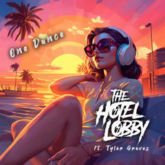 One Dance (Ft. Tyler Graves)(Extended Mix)