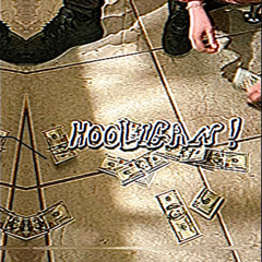 HOOLIGAN ! (Prod. v3stis + bangtozzy + vien)