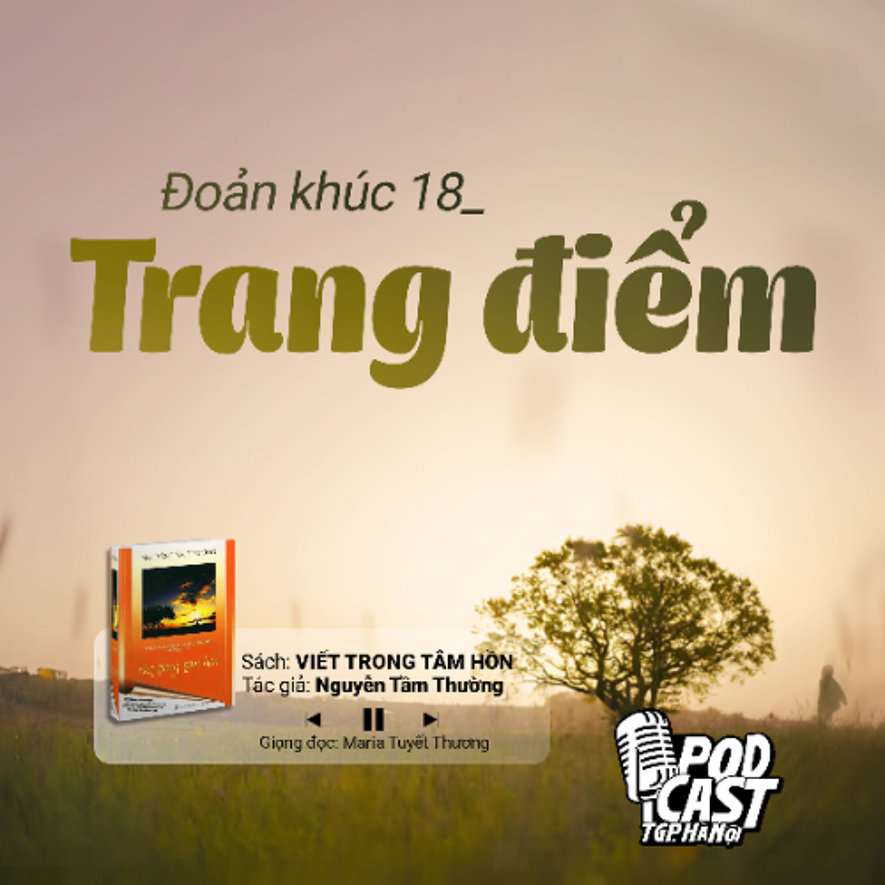 ĐK18: Trang điểm (Tg. Nguyễn Tầm Thường) || Viết trong tâm hồn episode artwork