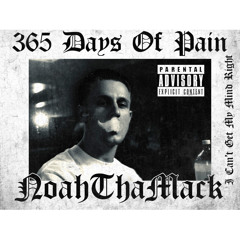 365 Days Of Pain (I Can’t Get My Mind Right)