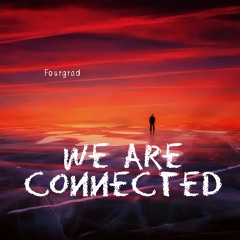 Fourgrad - We Are Connected