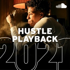 Rap & Hip-Hop 2021: Hustle Playback