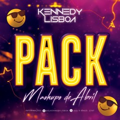 DJ KENNEDY LISBOA - PACK$$$ ABRIL'23 BUY