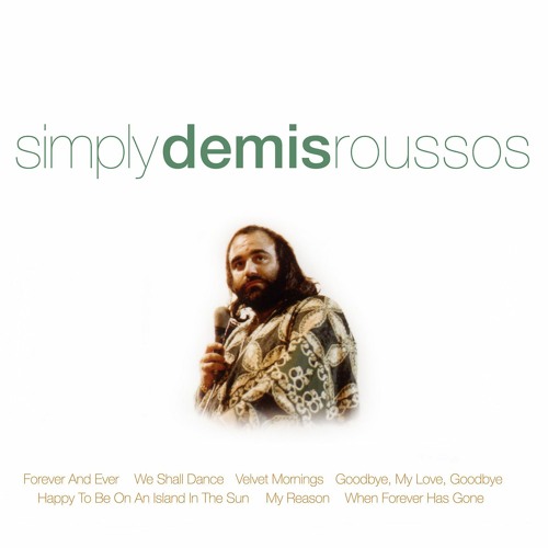 Demis Roussos Goodbye My Love Goodbye Tekst