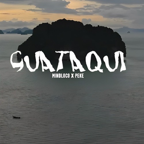 Mindloco, PEKE - Guataqui (Slater Club Extended)