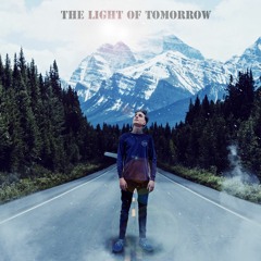 The Light Of Tomorrow