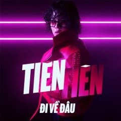 Tiên Tiên - Đi Về Đâu - Tydat Remix