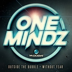 One Mindz 'Without Fear' [M Ocean Records]
