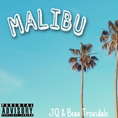 Malibu (J.Q. & Beau Armstrong)