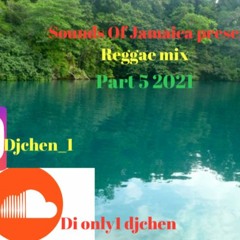 Sounds Of Jamaica Reggae Mix Part 5 2021