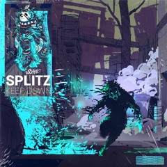 Splitz - Keep Down