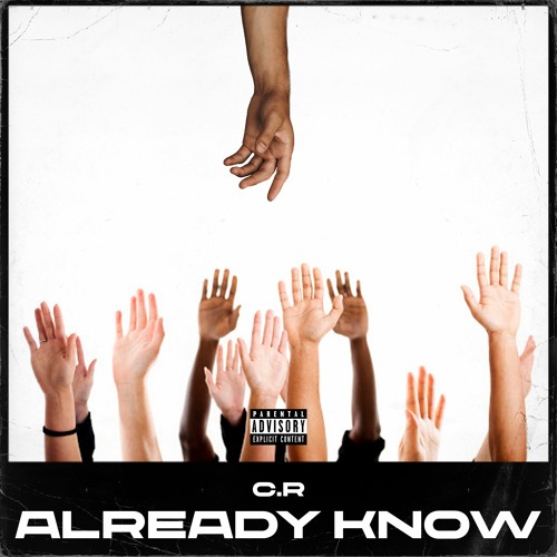 C.R - Already Know