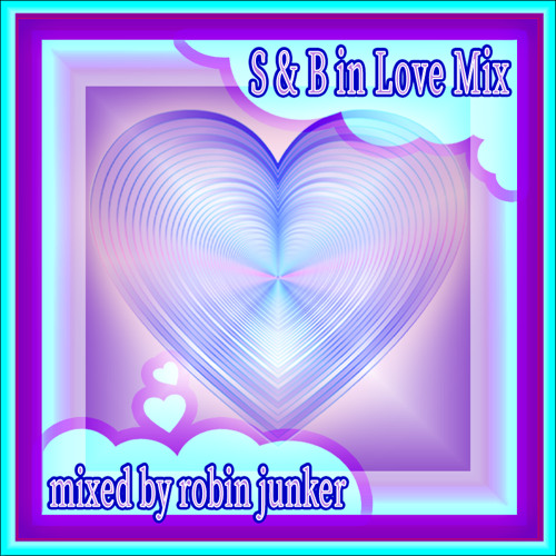 S & B in Love Mix