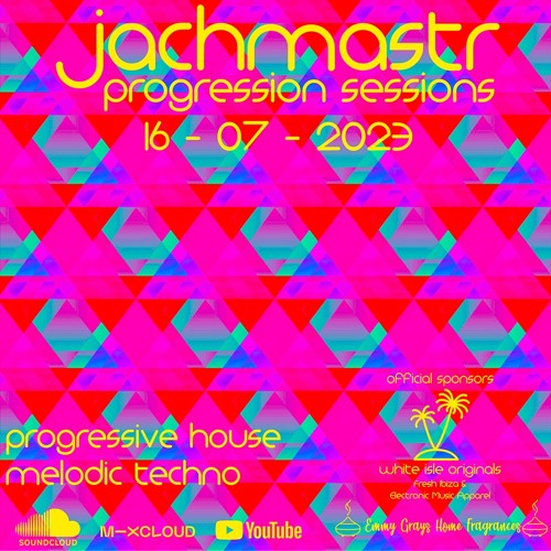 Progressive House Mix Jachmastr Progression Sessions 16 07 2023