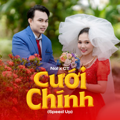 Cưới Chính (Speed Up)