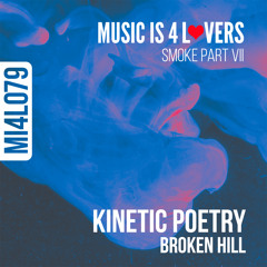 Broken Hill - Kinetic Poetry (Original Mix) [Music is 4 Lovers] [MI4L.com]