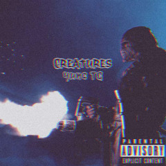 Creatures (prod.Versa)