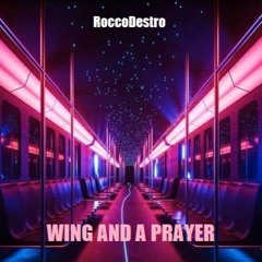 Wing And A Prayer
