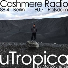 uTropica on Cashmere Radio