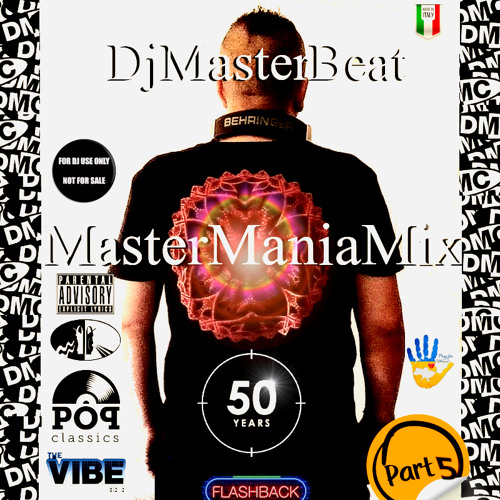 MasterManiaMix 50 ...Vol.5 (FlashBack Party) by DjMasterBeat