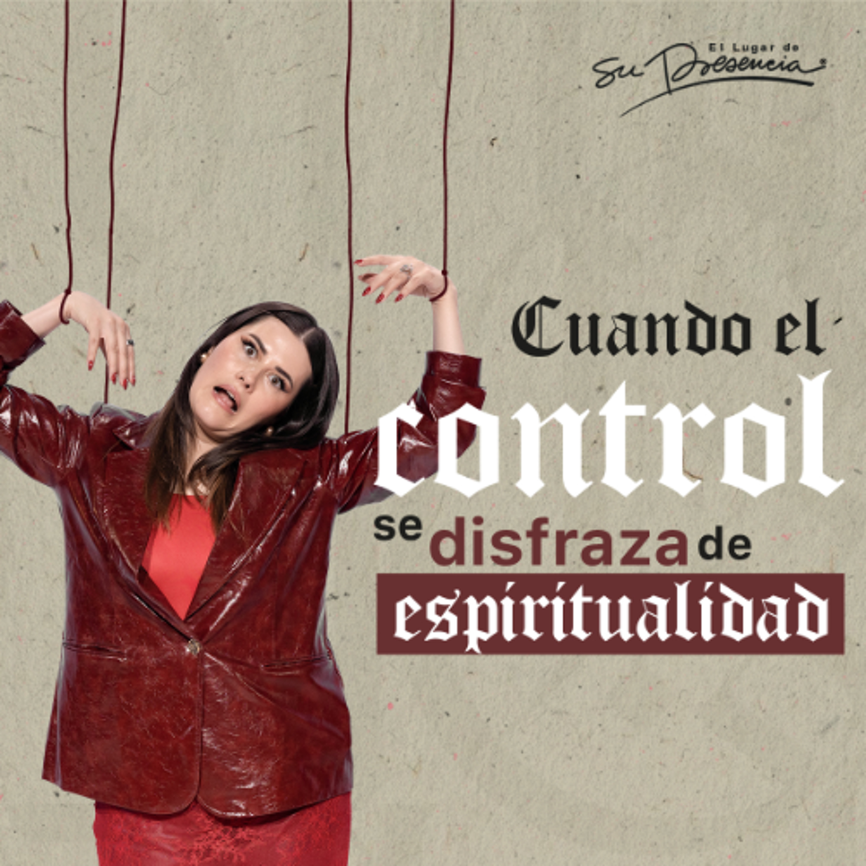 Cuando el control se disfraza de espiritualidad - Christy Corson