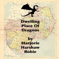 Dwelling Place of Dragons Prologue & Chapter 1