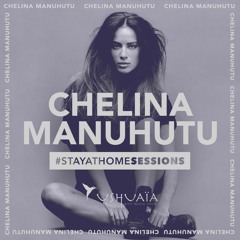 Chelina Manuhutu DJ mix for #STAYATHOMESESSIONS