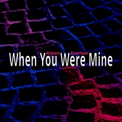 When You Were Mine (Prince / Cyndi Lauper Cover)
